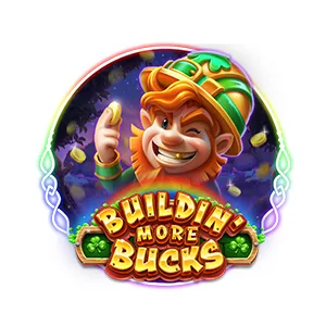 Buildin' More Bucks